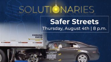 Solutionaries: Safer Streets