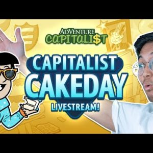 Capitalist Cakeday Livestream with Investor Nick ft. Gameplay, Giveaways and more!