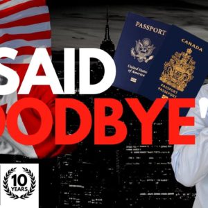 Canadian Reveals “Why I Said Goodbye to Uncle Sam”