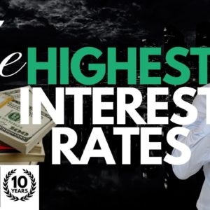 The Highest Interest Rates for US Dollars in 2022