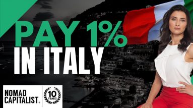 Live in Italy and Pay 1% Tax