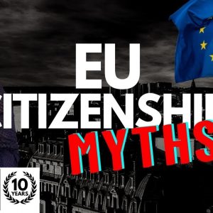 8 Myths About EU Citizenship