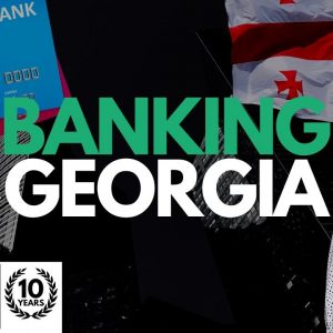 How to Open Georgian Bank Account